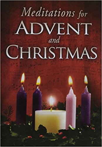 Meditations for Advent and Christmas